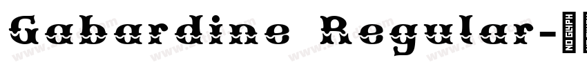 Gabardine Regular字体转换